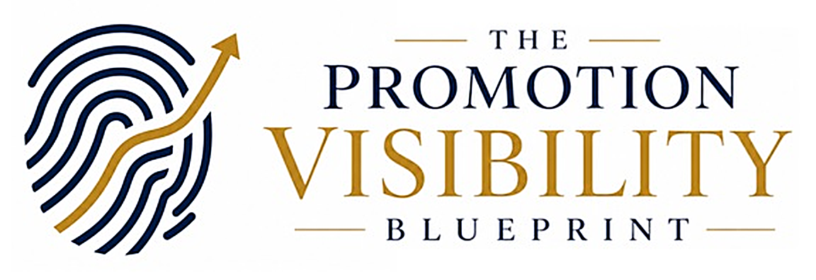 The Promotion Visibility Blueprint